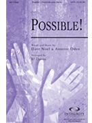 Possible by Noel and Oden - Davis B J - for SATB