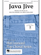 Java Jive by Drake and Oakland - Lojeski Ed - Manhattan Transfer for SATB