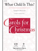 What Child Is This by - Leavitt John - for SATB