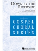 Down By The Riverside by Spirituals - Powell Rosephanye - for SSATB