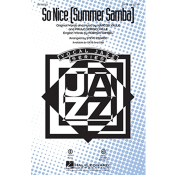 So Nice (Summer Samba) by - Zegree Steve - for SAB and Piano
