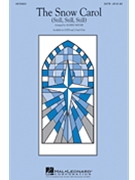 Snow Carol Still Still Still by - Snyder Audrey - for SATB