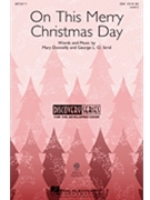 On This Merry Christmas Day by Strid George L O for SSA