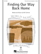Finding Our Way Back Home by Schmid Will for 3-Part