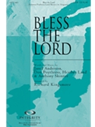 Bless The Lord by Anderson Poythress - Kingsmore Richard - for SATB