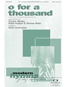 O For A Thousand by Wesley Hudson and Miller - Christopher Keith - for Orchestra Accompaniment
