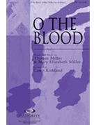 O The Blood by Miller Thomas and Mary - Kirkland Camp - for Accompaniment CD