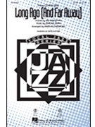 Long Ago (And Far Away) by Kern Jerome - Rutherford Paris - for SATB
