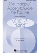 Get Happy/Ac-cent-tchu-ate The Positive by - Robert Page - for SATB divisi a cappella