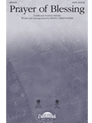 Prayer Of Blessing by Traditional Scottish - Christopher Keith - for SATB