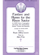 Fanfare And Hymn For The Risen Savior by Pote Allen for SATB