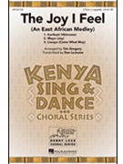 Joy I Feel (East African Medley) by - Gregory Tim - for 2-Part