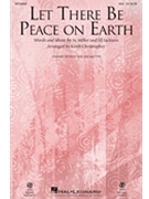 Let There Be Peace On Earth by Miller and Jackson - Christopher Keith - for SSA