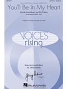 You'll Be In My Heart by Collins Phil - Huff Mac - Phil Collins for SATB divisi