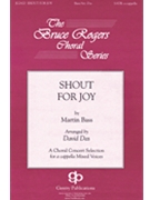 Shout For Joy by Bass Martin - Das David - for SATB