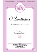 O Sanctissima by - Andrews Doug - for SATB