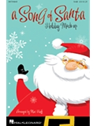 Song Of Santa by - Huff Mac - for SAB