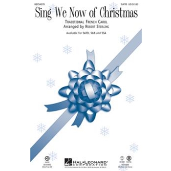 Sing We Now Of Christmas by Traditional French - Robert Sterling - for SAB