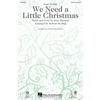 We Need A Little Christmas W/we Wish... by Herman Jerry - Robert Sterling - for SSA