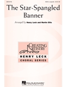 Star Spangled Banner by - Leck Henry and Ellis - for SSAA