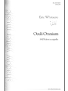 Oculi Omnium by Whitacre Eric for SATB
