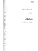 Alleluia by Whitacre Eric for SATB
