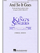 And So It Goes by Joel Billy - Chilcott Bob - The King's Singers for SATB