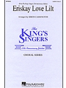Eriskay Love Lilt by King's Singers - Carrington Simon - The King's Singers for SATB