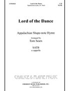 Lord of the Dance by Sears Tom for SATB