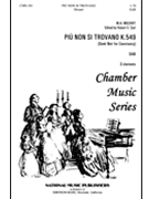 Piu Non Si Trovano by Mozart Wolfgang Amadeus - Carl Robert - for SAB