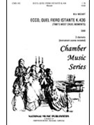 Ecco Quel Fiero Istante by Mozart Wolfgang Amadeus - Carl Robert - for SAB