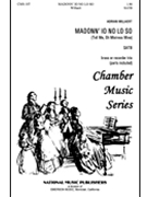 Madonn' Io Non Lo So by for SATB