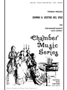 Donna Il Vostro Bel Viso by Weelkes Thomas - Hall William - for SSA a cappella