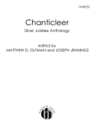 Silver Jubilee Anthology Of Choral Music by Chanticleer - Oltman/jennings - for SATTBB