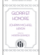 Gloria Et Honore by Haydn Michael - Banner Martin - for SATB