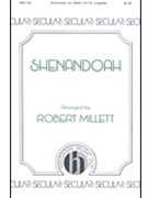 Shenandoah by - Millett Robert - for SATB a cappella