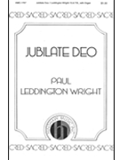 Jubilate Deo by Wright Paul Leddington for SATB