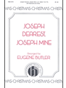 Joseph Dearest Joseph Mine by - Butler Eugene S - for SATB