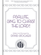 Psallite Sing To Christ The Lord by Stocker David - Stocker David - for SATB