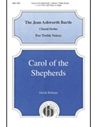 Carol Of The Shepherds by Holman Derek for 3-Part Mixed