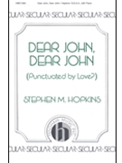 Dear John Dear John by Hopkins Stephen for SSAA