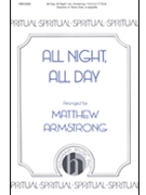All Night All Day by - Armstrong Matthew - for SSAATTBB