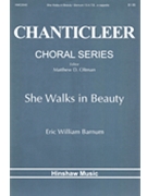 She Walks In Beauty by Barnum Eric for SATB