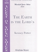 Earth Is The Lord's by Potter Kenney for SA and Piano