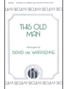 This Old Man by - De Warrenne David - for SA and Piano