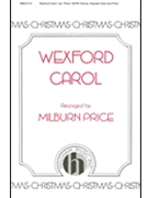 Wexford Carol by - Price Milburn - for SATB