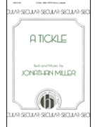 Tickle by Miller Jonathan for SATB a cappella
