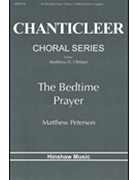 Bedtime Prayer by Peterson Matthew for SATB