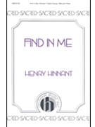 Find In Me by Hinnant Henry for SSA