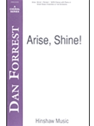 Arise Shine forrest Dan for SATB
